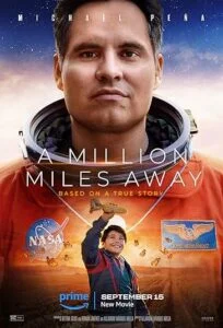 دانلود فیلم یک میلیون مایل آن طرف تر A Million Miles Away 2023