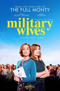 دانلود فیلم همسران نظامی Military Wives 2019 دوبله فارسی