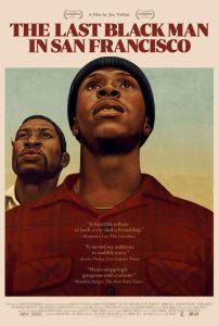 دانلود فیلم آخرین مرد سیاه پوست در سان فرانسیسکو The Last Black Man in San Francisco 2019 با دوبله فارسی