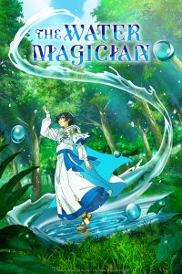 دانلود سریال جادوگر آب The Water Magician 2025 دوبله فارسی