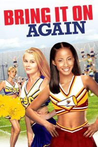 دانلود فیلم بچرخ تا بچرخیم: دوباره Bring It on: Again 2004
