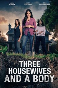 دانلود فیلم سه خانه‌دار و یک جسد Three Housewives and a Body 2026